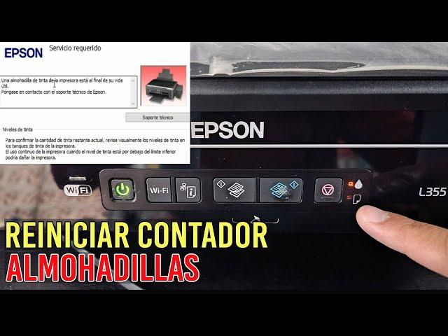 Cómo RESETEAR el Contador de Almohadillas EPSON L355/Paso a Paso.