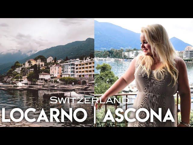 Switzerland Locarno Ascona Europe Travel Vlog