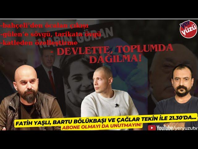 Devlette, toplumda dağılma!