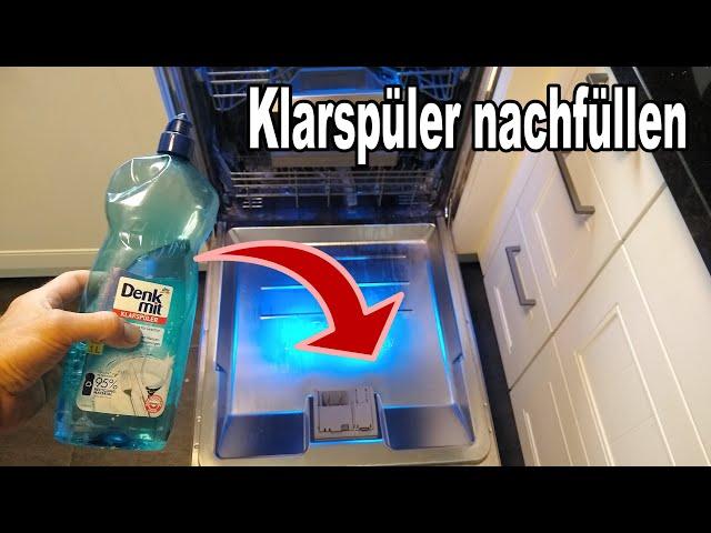 Geschirrspüler Klarspüler nachfüllen | So geht's!