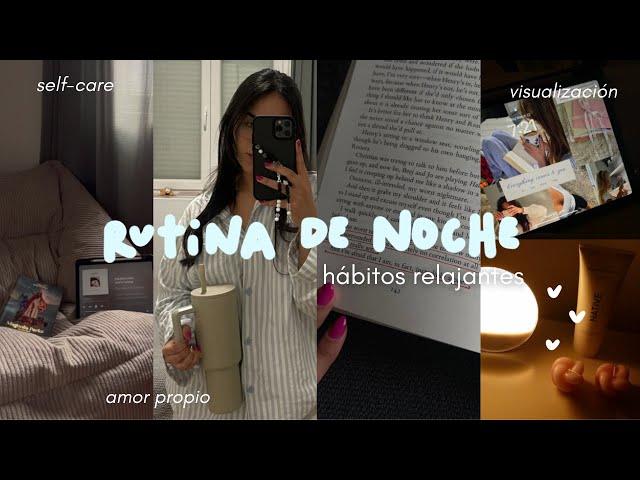 RUTINA DE NOCHE *hábitos para una noche relajante* charla de pijamada, self-care, journaling