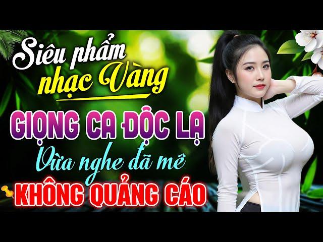 Liên Khúc Nhạc Vàng BOLERO Hay Nhất 2025 - Ca Nhạc Trữ Tình GIỌNG CA ĐỘC LẠ Vừa Nghe Đã Mê