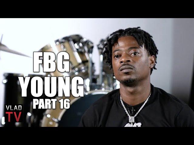 FBG Young on Lil Jay Calling Him the Goofiest Person from 63rd (Part 16)