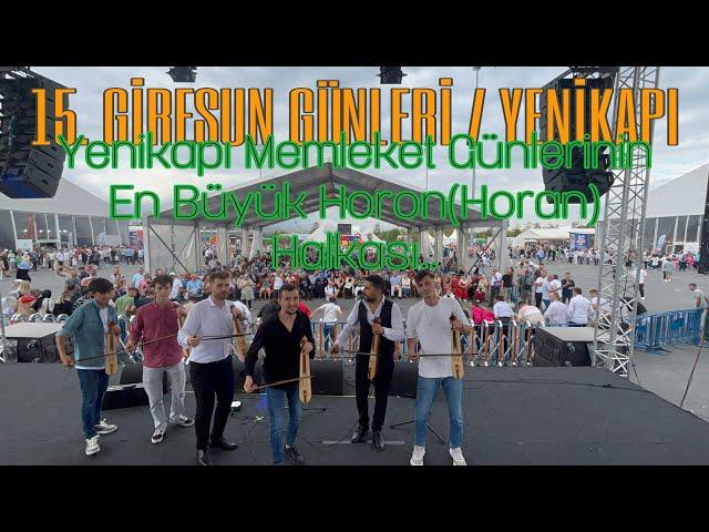 Yenikapı Memleket Günleri En Büyük Horon(Horan) Halkası // 15. Giresun Günleri // KARAZIPKALILAR