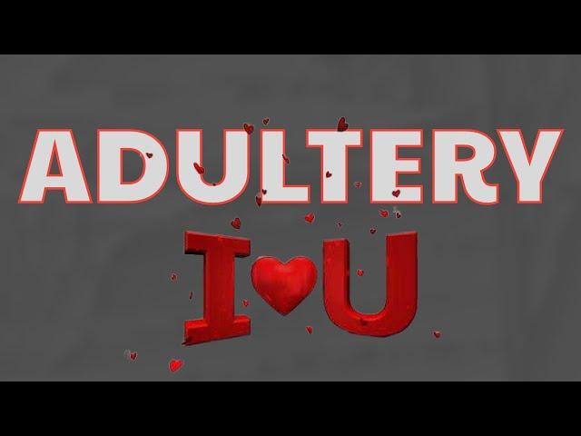 What Does ADULTERY Means || Meanings And Definitions With Example in ENGLISH.