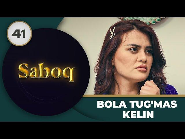 Bola Tug'mas Kelin "Saboq" 41-qism