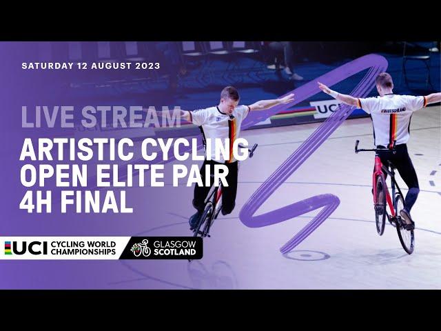 LIVE - Artistic Cycling Open Elite Pair 4H Final | 2023 UCI Cycling World Championships