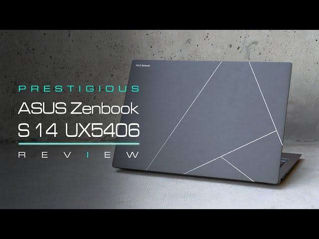 Light. Thin. Limitless - Asus Zenbook S 14 UX5406 In-Depth Review