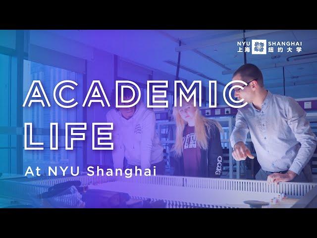 Academic Life at NYU Shanghai