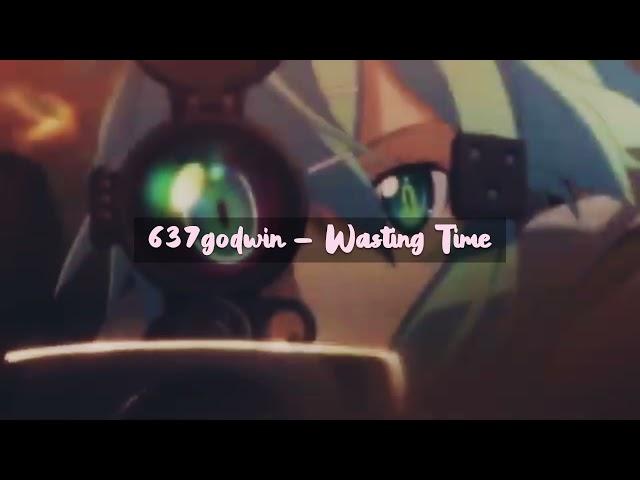 2gaudy (637godwin) - Wasting Time (unreleased song)