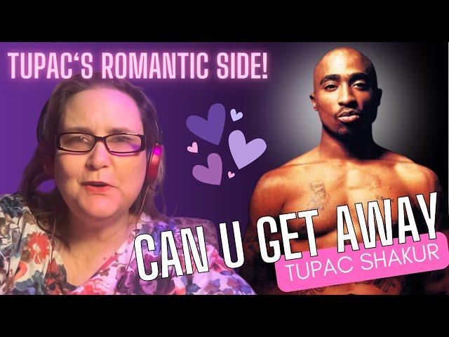 Showing his romantic side! Tupac - "Can U Get Away"