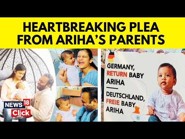 Baby Ariha Case Germany | Parents of Baby Ariha Urges PM Modi To Get Ariha Back To India | News18