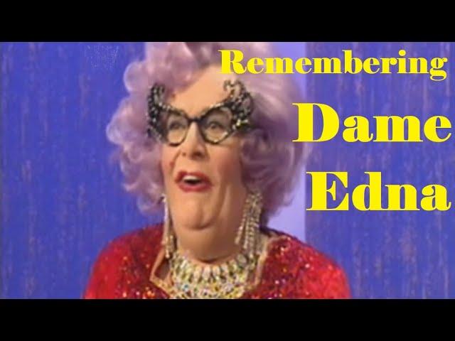 REMEMBERING DAME EDNA EVERAGE a tribute to BARRY HUMPHRIES and his iconic Aussie housewife superstar