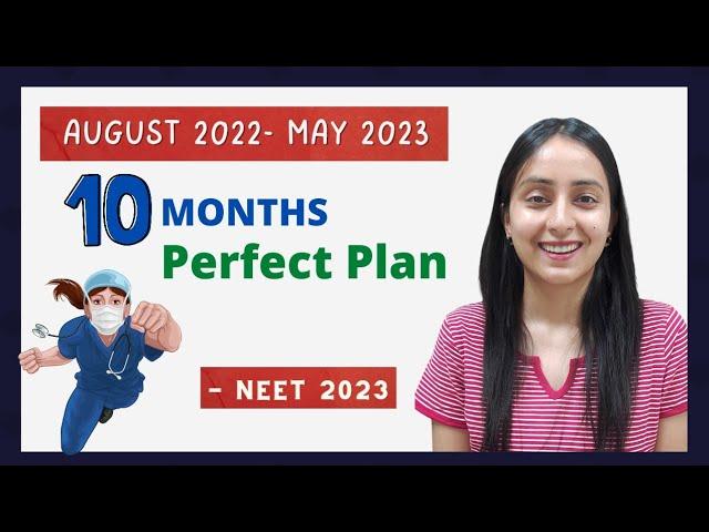 Can NEET 2023 be Cracked in 10 Months ? | Study Plan