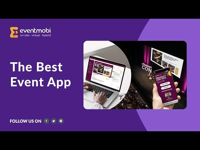 EventMobi's Event App - The Best Solution for In-Person Events