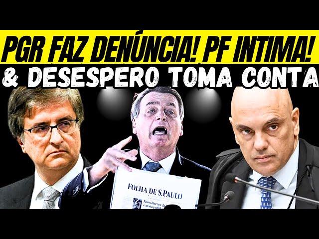 PGR VAI PRA CIMA DE BOLSONARO. DESESPERO VAI TOMANDO CONTA GERAL.