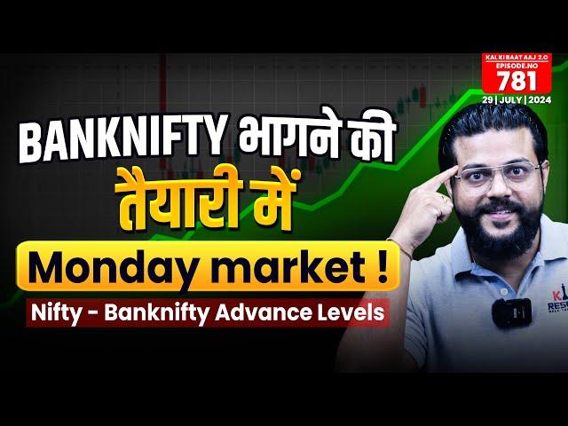 Nifty & Bank Nifty Analysis For Tomorrow || Intraday Trading Stocks for ( 29 July 2024) | Ep- 780