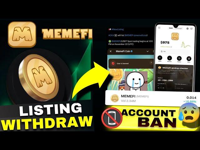 Memefi Coin Airdrop Withdrawal | Memefi Account Ban | Memefi Update | Memefi Price - Listing