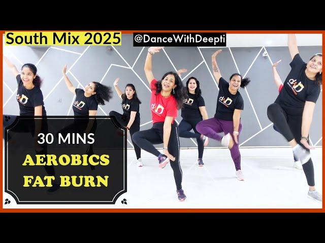 DWD115 | Burn Arm + Leg + Belly Fat - 30mins Aerobics Workout | South Mix #dancewithdeepti