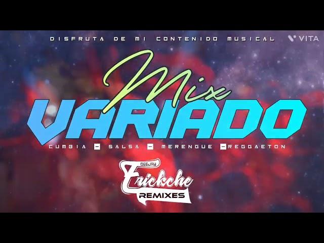 Mix Música Variado  (Cumbia, Merengue, salsa, Reggaeton, Rock Y Mucho Más)Dj Erickche