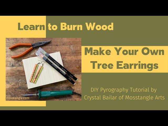 Learn to Burn Wood: Earrings Tutorial