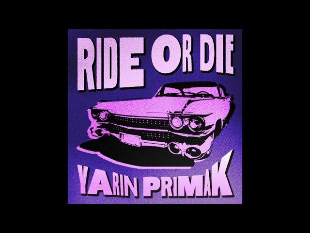 Yarin Primak - Ride or Die (Instrumental Version)