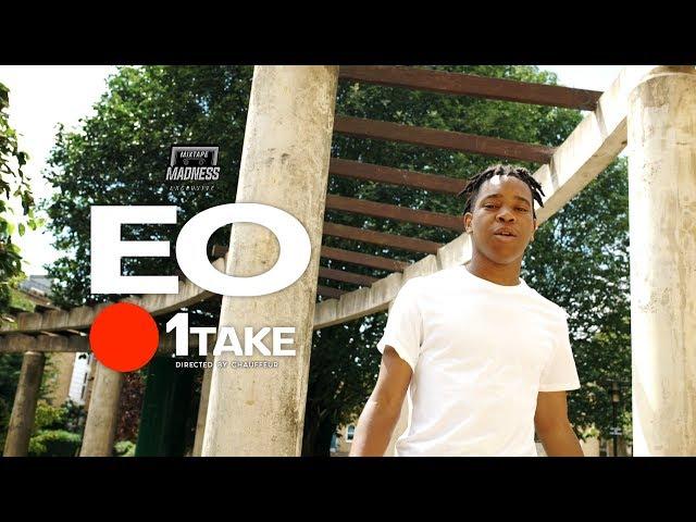 EO -  1Take (Naija to London) | @MixtapeMadness