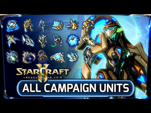 Starcraft 2: Legacy of the Void ► ALL CAMPAIGN Unit Variants Guide - Protoss Factions