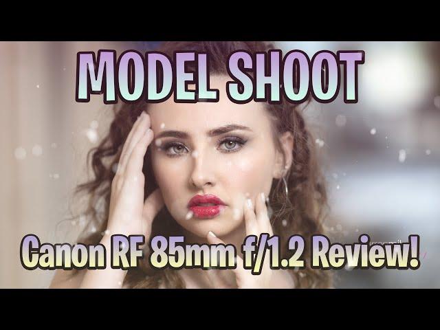 Canon RF 85mm f/1.2 Model Shoot & Review by Darren Miles