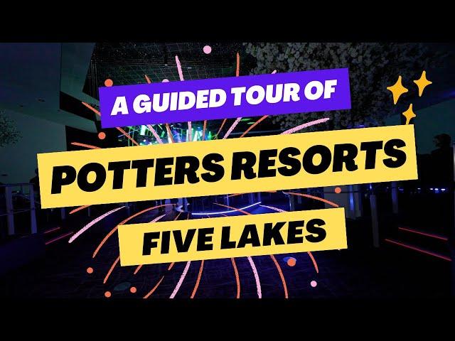 A Guided Tour Of Potters Resorts Five Lakes