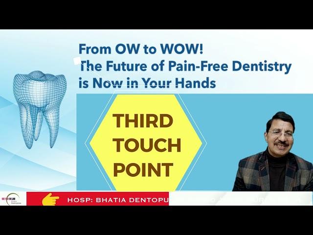 Top 3 Touch Point Techniques for a Pain-Free Dentistry Experience"