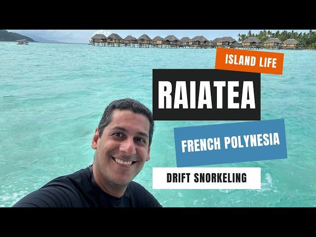 Exploring the waters of Raiatea, French Polynesia (World Cruise Stop 9)