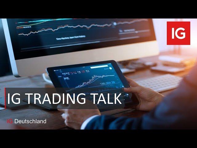 IG Trading Talk: Dax-Trading - was Anleger unbedingt wissen müssen