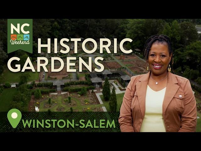 Winston-Salem Historic Gardens - Winston-Salem, NC | North Carolina Weekend