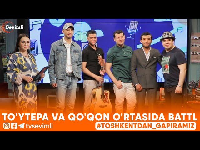 TOSHKENTDAN GAPIRAMIZ -TO'YTEPA VA QO'QON O'RTASIDA BATTL