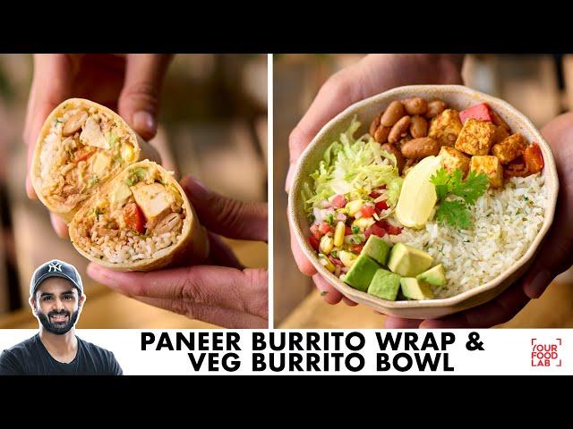 Paneer Burrito Recipe | Veg Mexican Burrito Bowl | Easy & Healthy | मेक्सिकन बुर्रिटो | Sanjyot Keer