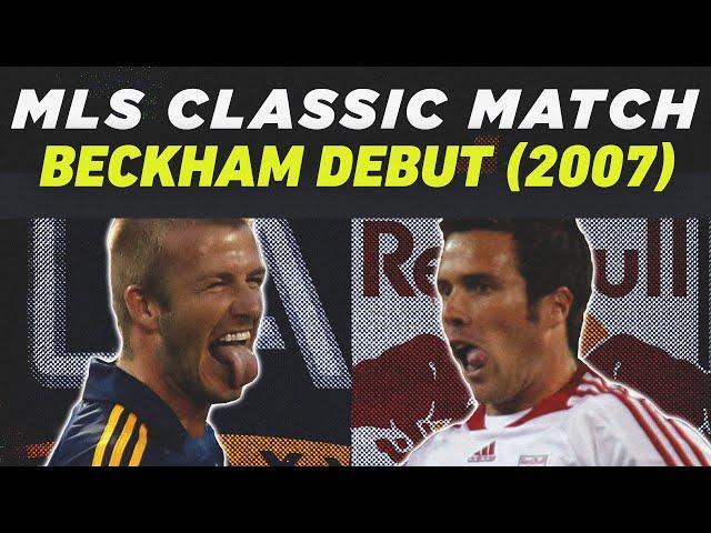 New York Red Bulls 5-4 LA Galaxy | David Beckham's First MLS Start | MLS CLASSIC FULL MATCH