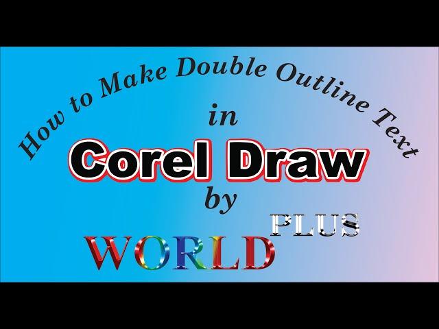 How to Make Double Outline Text in Corel Draw