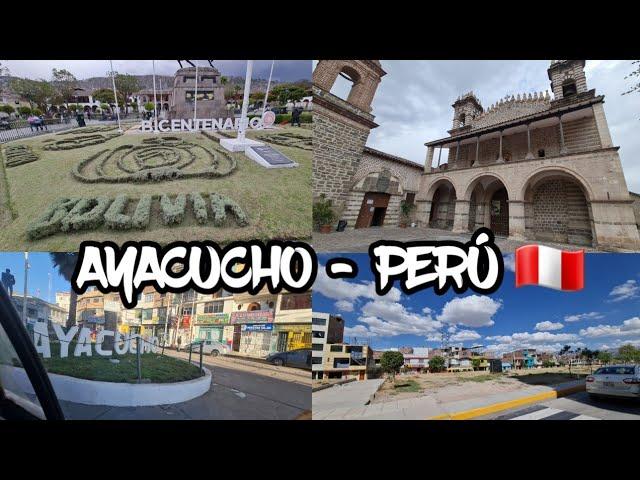  Ayacucho - Ciudad de las 33 IGLESIAS | Recorrido por la ciudad