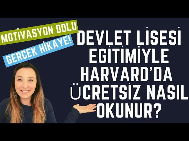 Harvard'a Nasıl Girilir? Harvard Hakkında Bilmedikleriniz