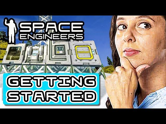 ULTIMATE Beginners Guide to Space Engineers - Getting Started