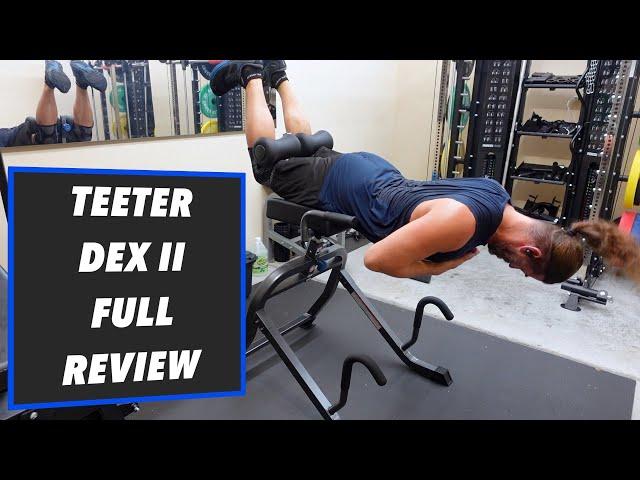 Teeter DEX II Full Review- Inversion and Decompression Device