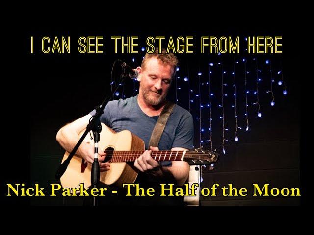 Nick Parker   The Half of the Moon