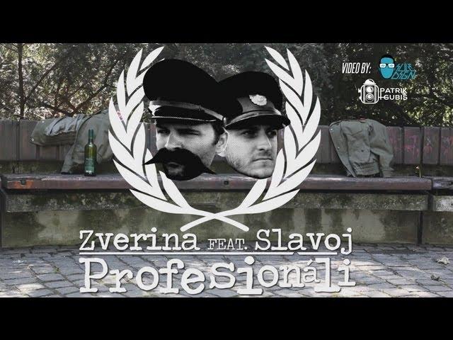 Zverina feat. Slavoj - Profesionáli /prod. OrtoDogz/ OFFICIAL VIDEO