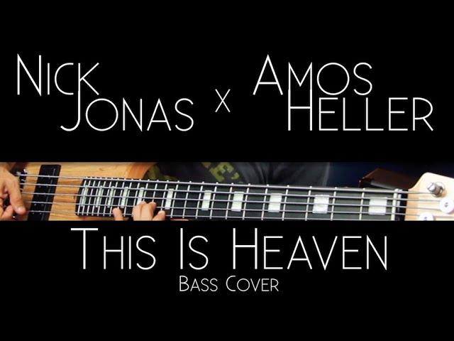 This Is Heaven by Nick Jonas Bass Cover