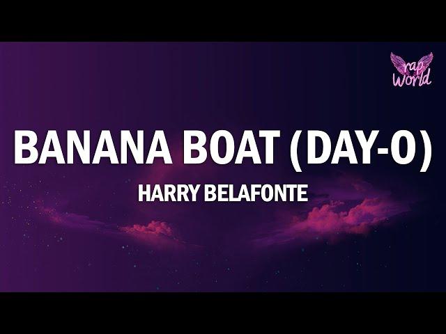 Harry Belafonte - Banana Boat (day-o) [Lyrics]