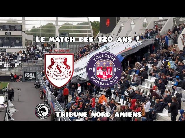 120 ans pour l'Amiens SC ! // Amiens SC - Toulouse FC | VLOG#37 (Tribune Nord Amiens)