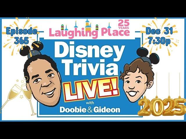 Disney Trivia Live! Ep. 365 - New Year's Eve Extravaganza