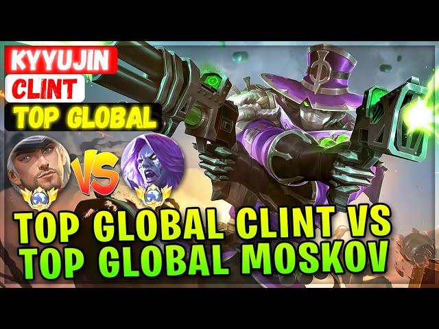 Top Global Clint VS Top Global Moskov [ Top Global Clint ] KYYUJIN - Mobile Legends Emblem And Build