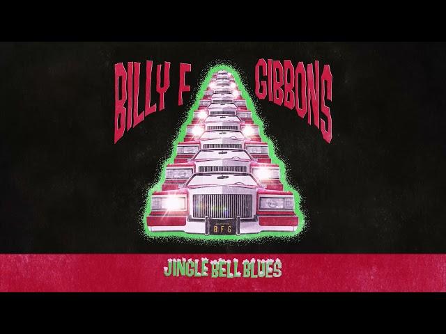 Billy F Gibbons - Jingle Bell Blues (Official Audio)